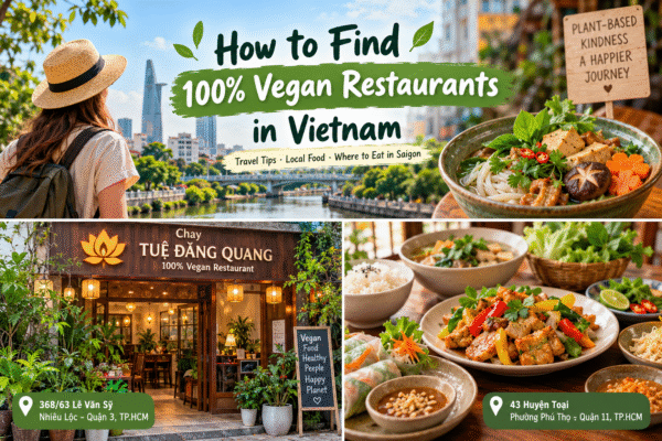 How to Find 100% Vegan Restaurants in Vietnam